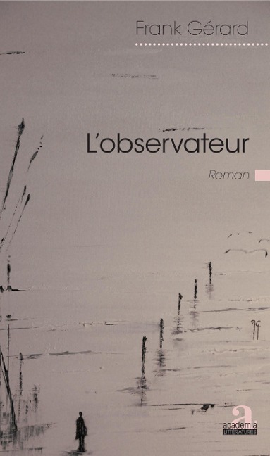 L'observateur - Frank Gérard