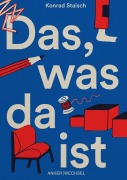 Cover-Bild zum Titel 'Das, was da ist' von 'Konrad Staisch'