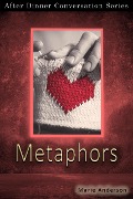 Metaphors (After Dinner Conversation, #67) - Marie Anderson