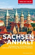 TRESCHER Reiseführer Sachsen-Anhalt - Heinzgeorg Oette