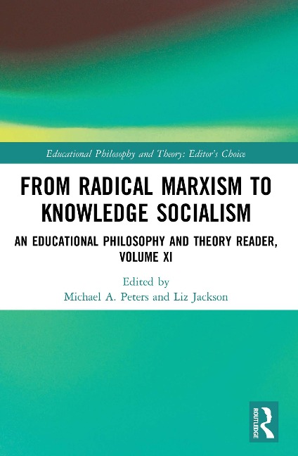 From Radical Marxism to Knowledge Socialism - 