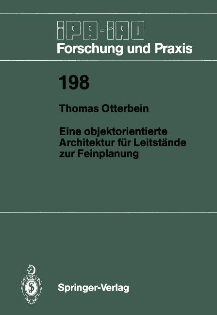 Eine objektorientierte Architektur für Leitstände zur Feinplanung - Thomas Otterbein