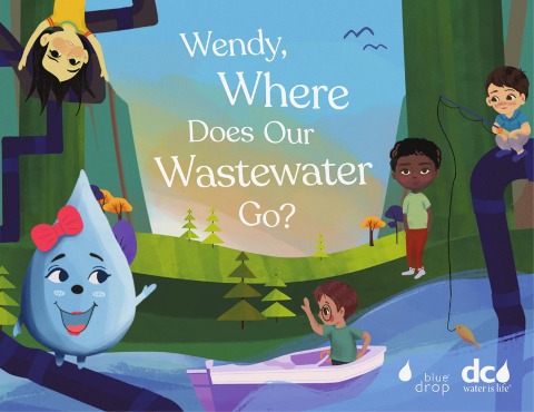 Wendy, Where Does Our Wastewater Go? - Torri Epperson