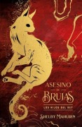 Cover-Bild zum Titel 'Asesino de Brujas - Vol. 2. Los Hijos del Rey - Ed. Coleccionista' von 'Shelby Mahurin'