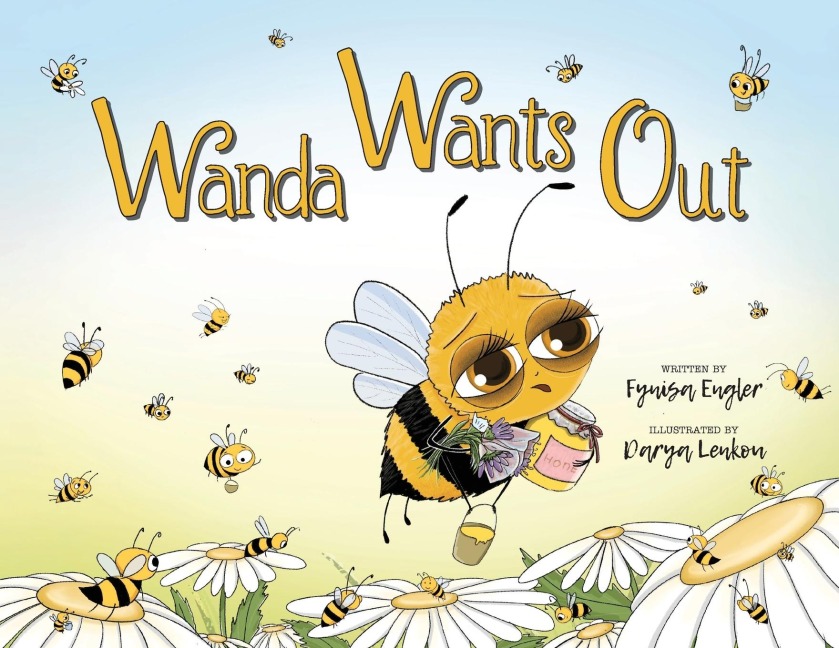 Wanda Wants Out - Fynisa Engler