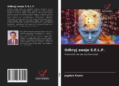Odkryj swoje S.E.L.F. - Jagdish Khatri
