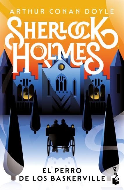 El Perro de Los Baskerville / The Hound of the Baskervilles - Arthur Conan Doyle