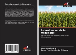 Estensione rurale in Mozambico - Sandre José Macia, Carlos Francisco Xavier Filimone