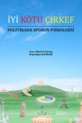 Cover-Bild zum Titel 'Iyi Kötü Cirkef - Politikada Sporun Psikolojisi' von 'Onurhan Kasnak'