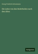 Cover-Bild zum Titel 'Die Lehre von den Redetheilen nach den Alten' von 'Georg Friedrich Schoemann'
