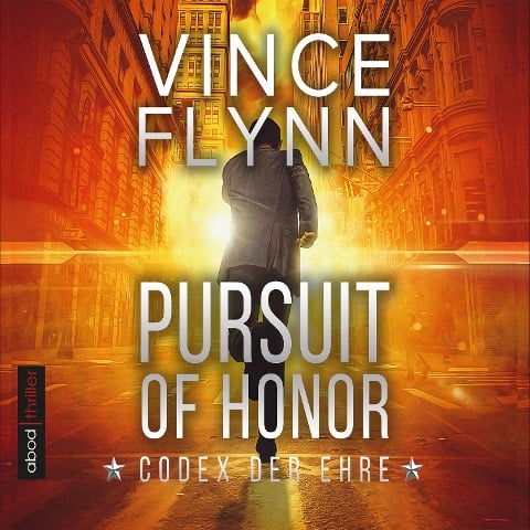 Pursuit of Honor - Codex der Ehre - Vince Flynn