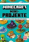 Cover-Bild zum Titel 'Minecraft Mini-Projekte. Über 20 exklusive Bauanleitungen' von 'Mojang AB'