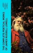 Cover-Bild zum Titel 'The Complete Poetical Works of James Russell Lowell' von 'James Russell Lowell'