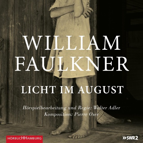 Licht im August - William Faulkner, Pierre Oser