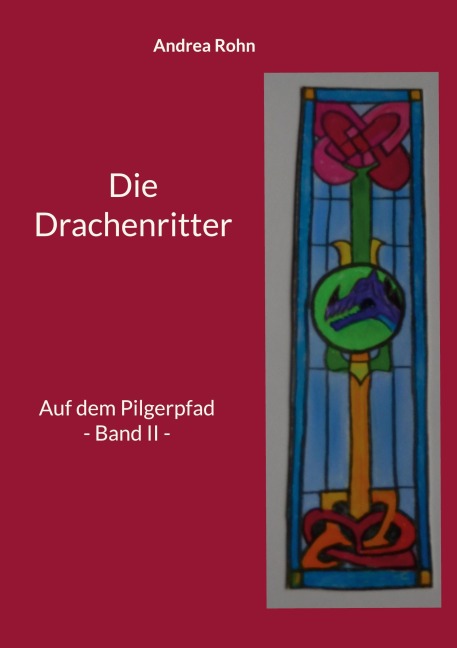 Die Drachenritter - Andrea Rohn