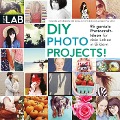 Cover-Bild zum Titel 'DIY Photo Projects!' von 'Elsie Larson, Emma Chapman'