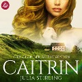 Cover-Bild zum Titel 'Der Club der Zeitreisenden - Caitrin' von 'Julia Stirling'