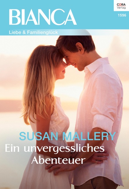 Ein unvergessliches Abenteuer - 2. Teil der Miniserie "Positively Pregnant" - Susan Mallery
