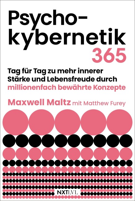 Psychokybernetik 365 - Matthew Furey