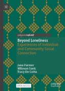 Cover-Bild zum Titel 'Beyond Loneliness' von 'Jane Farmer, Milovan Savic, Tracy de Cotta'