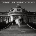 Cover-Bild zum Titel 'Vestige & Vigil' von 'The Bellwether Syndicate'