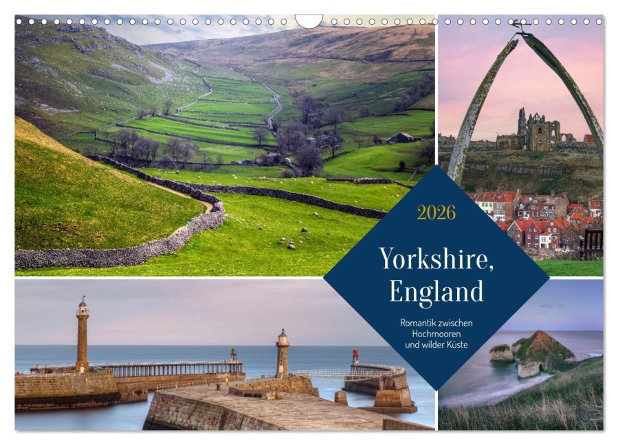 Yorkshire, England: Romantik zwischen Hochmooren und wilder Küste (Wandkalender 2026 DIN A3 quer), CALVENDO Monatskalender - Joana Kruse