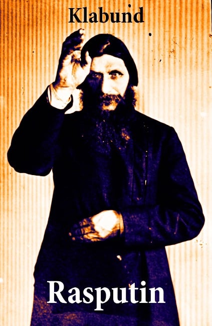 Rasputin - Klabund, Alfred Henschke