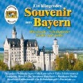 Ein Klingendes Souvenir Aus Bayern - Various