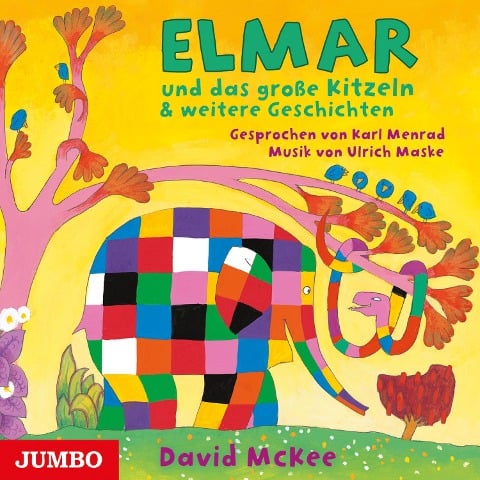 Elmar und das große Kitzeln & weitere Geschichten - David McKee