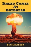 Cover-Bild zum Titel 'Dread Comes at Daybreak' von 'Sue Davidson'