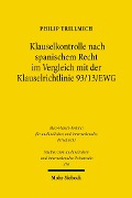 Cover-Bild zum Titel 'Klauselkontrolle nach spanischem Recht im Vergleich mit der Klauselrichtlinie 93/13/EWG' von 'Philip Trillmich'