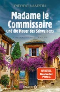 Cover-Bild zum Titel 'Madame le Commissaire und die Mauer des Schweigens' von 'Pierre Martin'