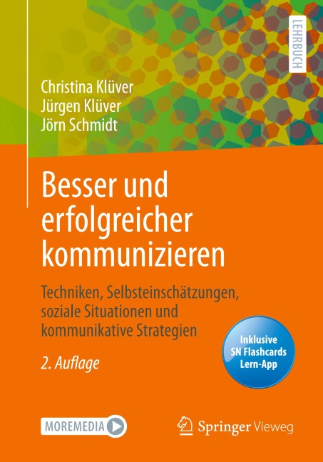Besser und erfolgreicher kommunizieren - Christina Klüver, Jörn Schmidt, Jürgen Klüver