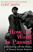 Cover-Bild zum Titel 'How the Word Is Passed' von 'Clint Smith'