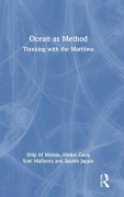 Cover-Bild zum Titel 'Ocean as Method' von 'Dilip M Menon, Nishat Zaidi, Simi Malhotra'