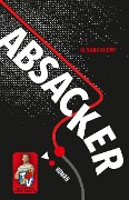 Cover-Bild zum Titel 'Absacker' von 'Gunnar Krupp'