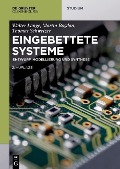 Cover-Bild zum Titel 'Eingebettete Systeme' von 'Walter Lange, Martin Bogdan, Thomas Schweizer'