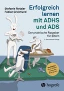 Cover-Bild zum Titel 'Erfolgreich lernen mit ADHS und ADS' von 'Stefanie Rietzler, Fabian Grolimund'