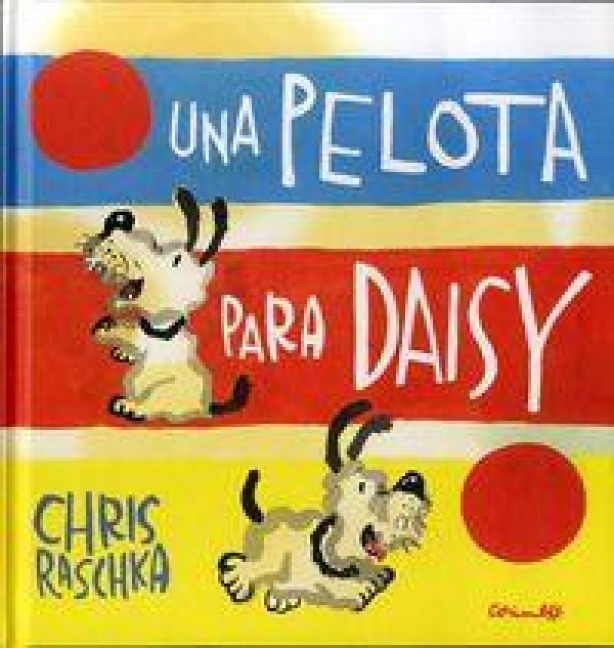 Una Pelota Para Daisy - Chris Raschka