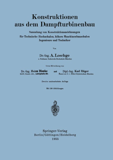 Konstruktionen aus dem Dampfturbinenbau - August Loschge