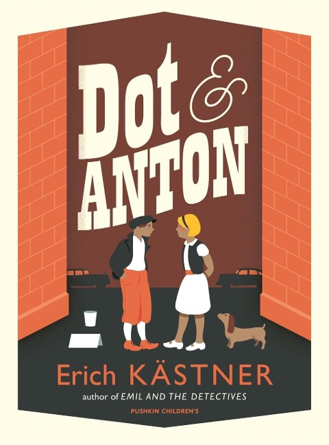 Dot and Anton - Erich Kästner