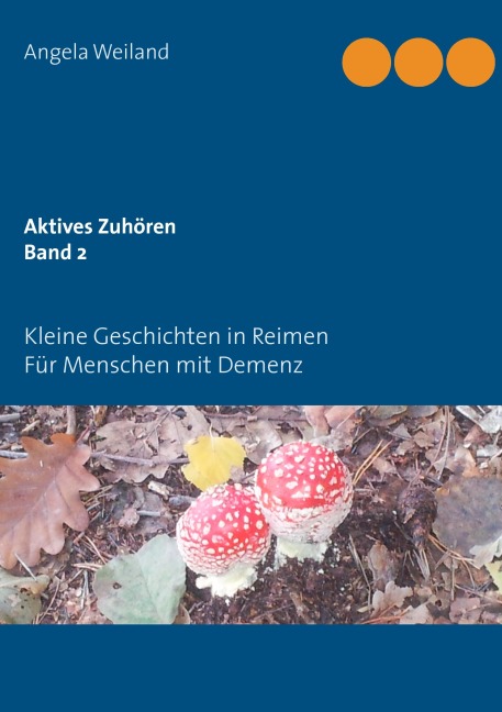 Aktives Zuhören Band 2 - Angela Weiland