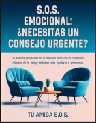 Cover-Bild zum Titel 'S.O.S. EMOCIONAL: ¿NECESITAS UN CONSEJO URGENTE?' von 'Tu Amiga S. O. S.'