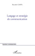 Cover-Bild zum Titel 'Langage et stratégie de communication' von 'Riccardo Campa'