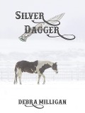 Silver Dagger - Debra Milligan
