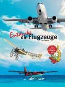 Cover-Bild zum Titel 'Entdecke die Flugzeuge' von 'Timo Wagner'