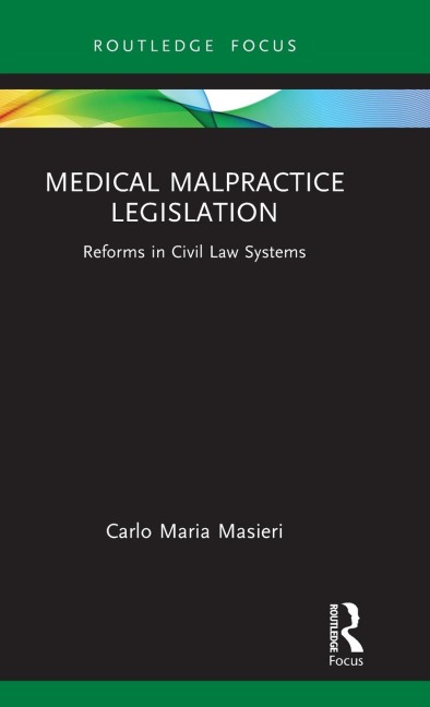 Medical Malpractice Legislation - Carlo Maria Masieri
