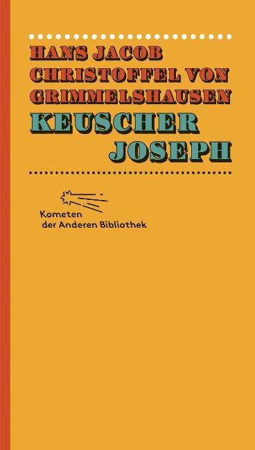 Keuscher Joseph - Hans Jacob Christoffel von Grimmelshausen