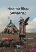 Cover-Bild zum Titel 'Hepimiz Biraz Samaniz' von 'Ahmet Munis Armagan'