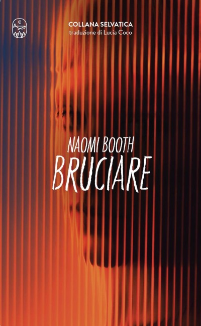 Bruciare - Naomi Booth